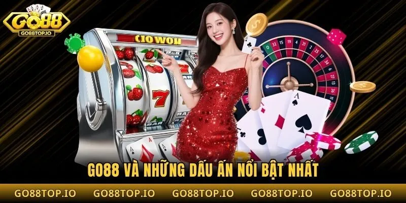 Go88 và những dấu ấn nổi bật nhất